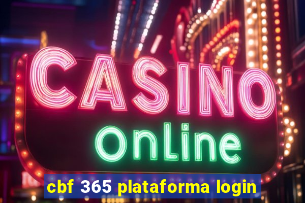 cbf 365 plataforma login